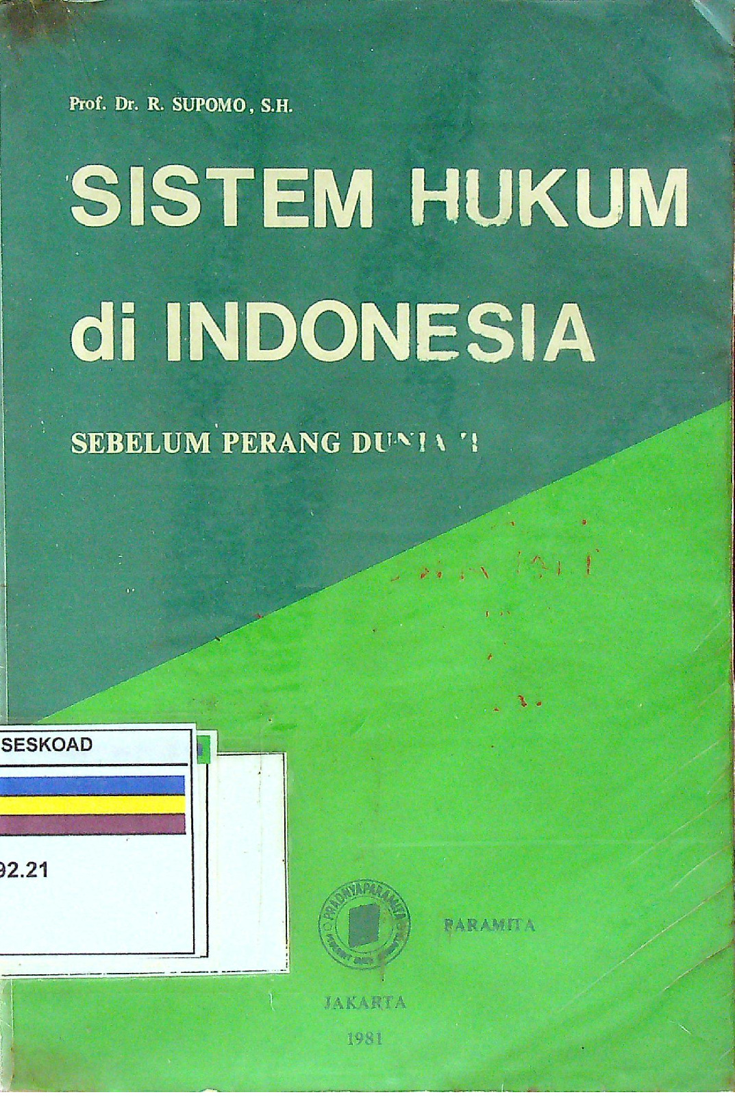 Sistem Hukum Di Indonesia Sebelum Perang Dunia